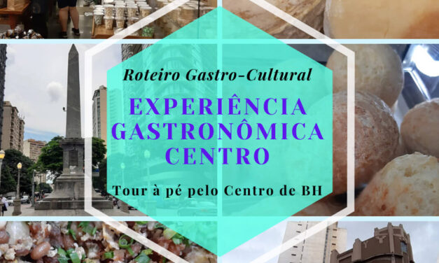 Experiência Gastronômica-Centro desbrava BH no dia 23 de setembro