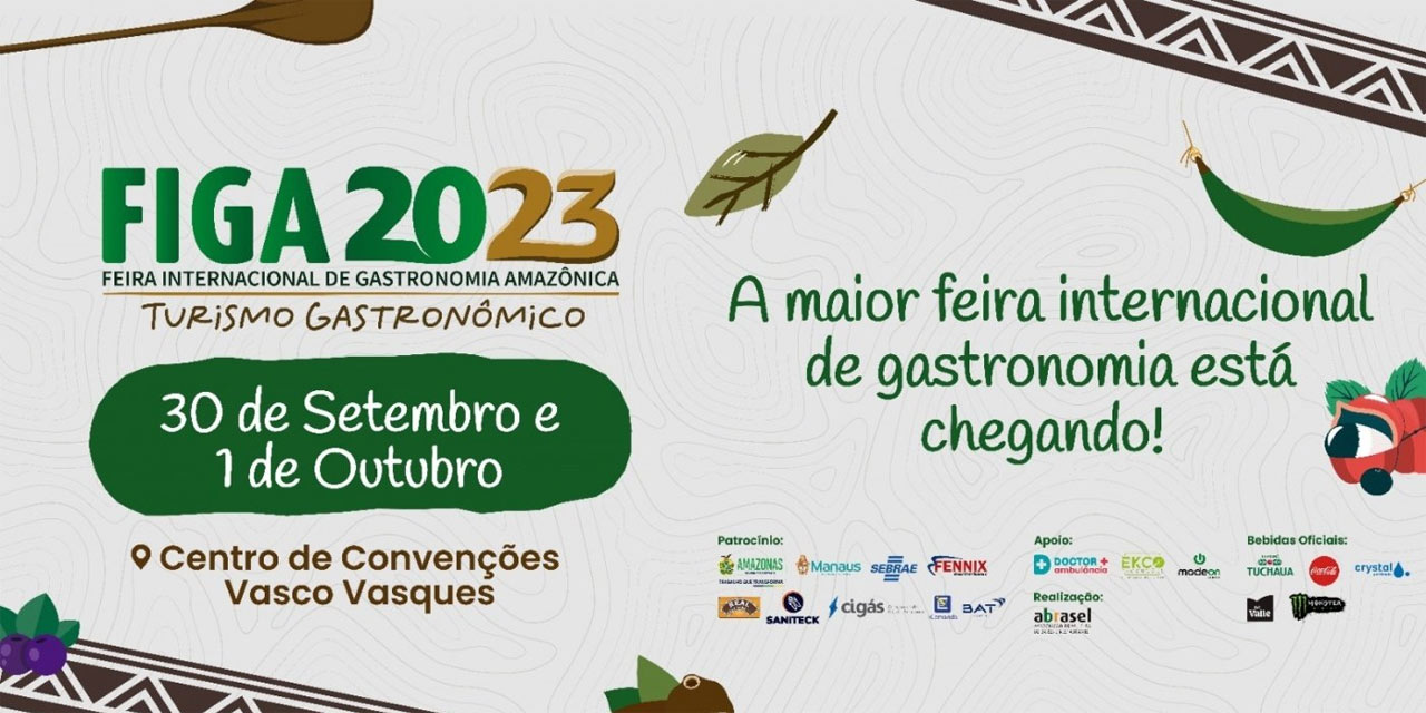 Feira Internacional de Gastronomia Amazônica 2023 começa dia 30 em Manaus