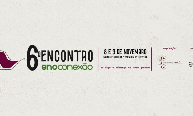 6º Encontro Enoconexão acontece nos dias 8 e 9 de novembro, em Louveira