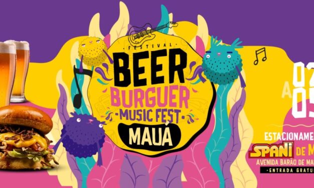 Festival Beer Burguer Music em Mauá acontece neste feriado prolongado