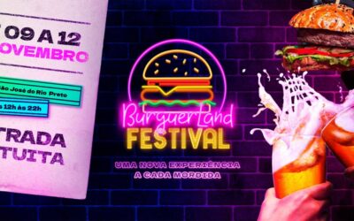 BurguerLand em São José do Rio Preto ocorre entre os dias 9 e 12