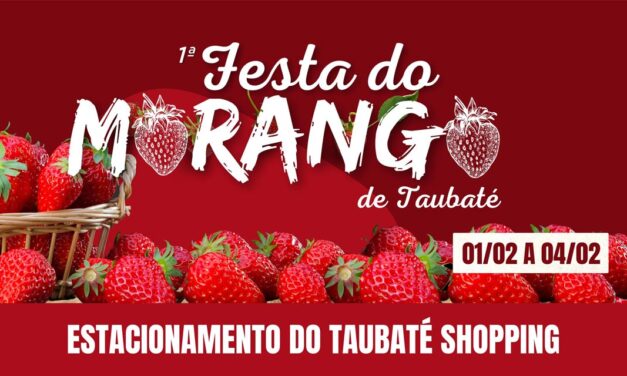 Festa do Morango em Taubaté tem início nesta quinta