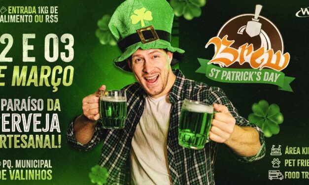 Brew Festival em Valinhos celebra St. Patrick’s Day
