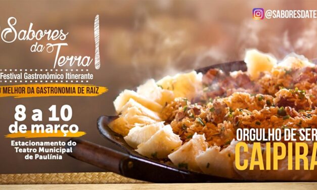 Sabores da Terra em Paulínia inicia sexta, no Theatro Municipal