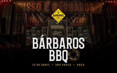 Bárbaros BBQ em São Paulo acontece neste sábado