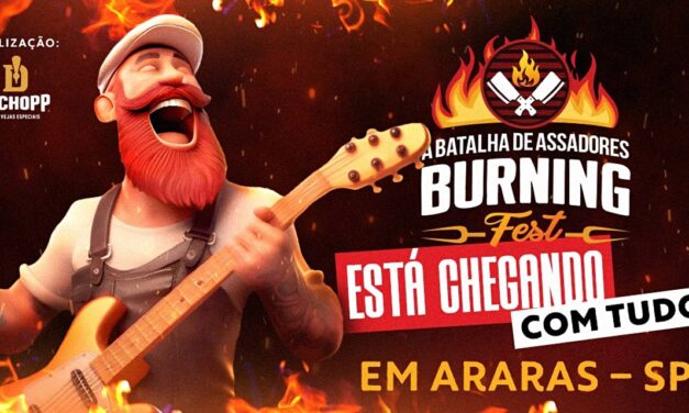 Burning Fest em Araras retorna de 16 a 19 de maio