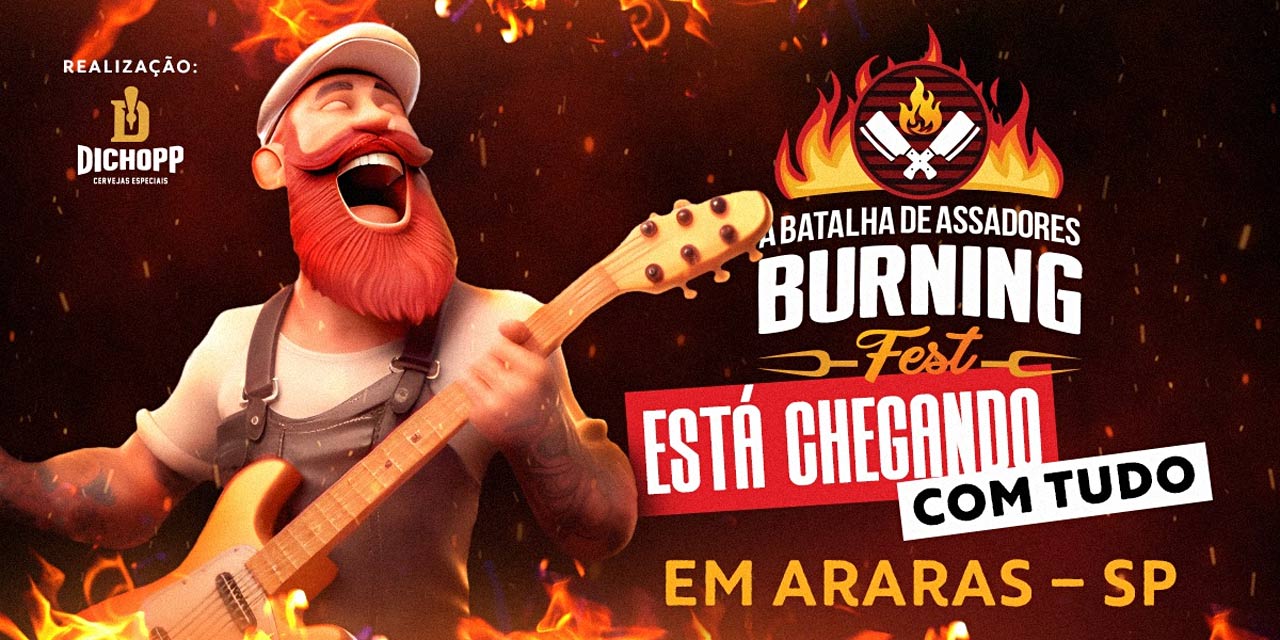Burning Fest em Araras retorna de 16 a 19 de maio
