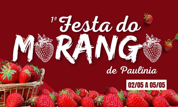 Festa do Morango em Paulínia ocorre a partir desta quinta