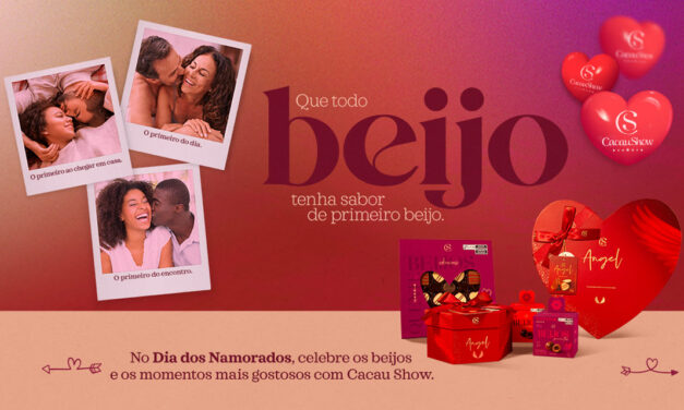 Dia dos Namorados Cacau Show 2024 tem deliciosas novidades