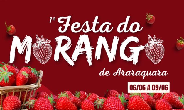 Festa do Morango em Araraquara se inicia nesta quinta