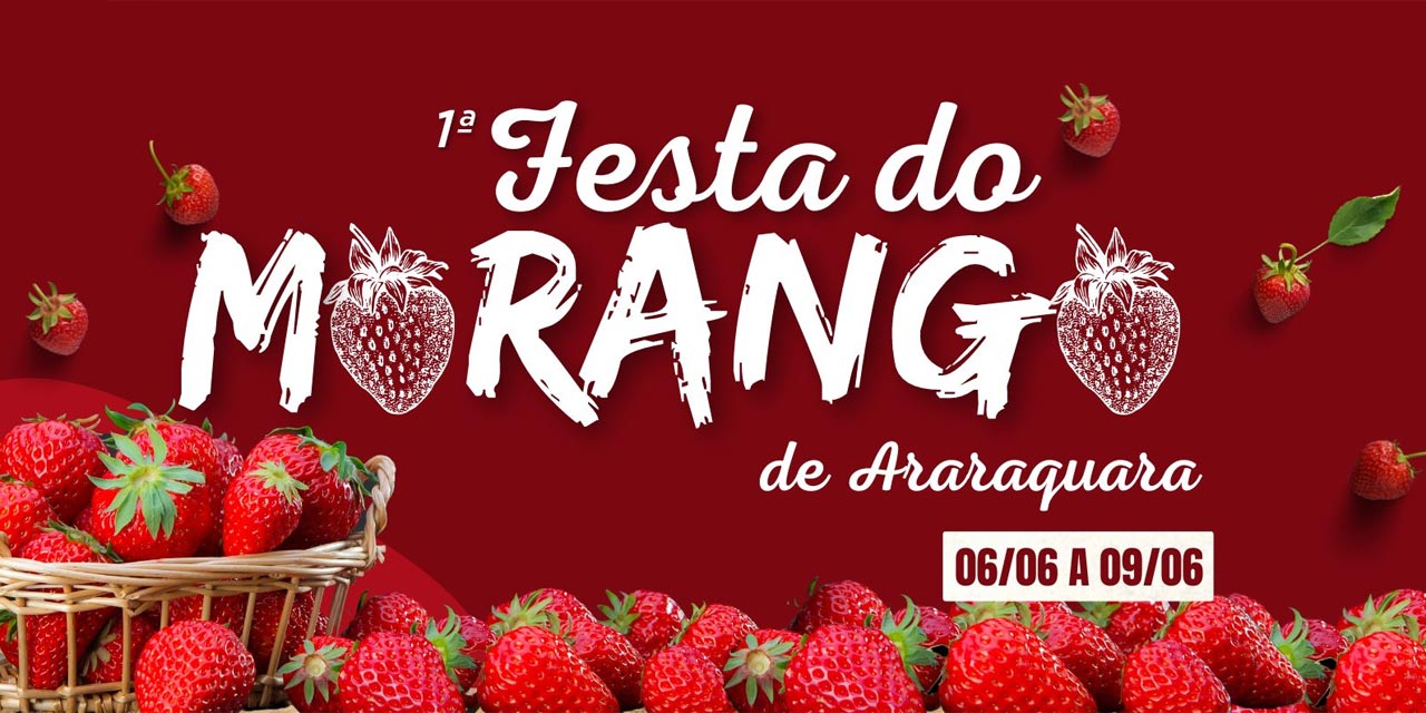 Festa do Morango em Araraquara se inicia nesta quinta