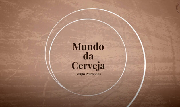 “Mundo da Cerveja”: Grupo Petrópolis apresenta sua nova série
