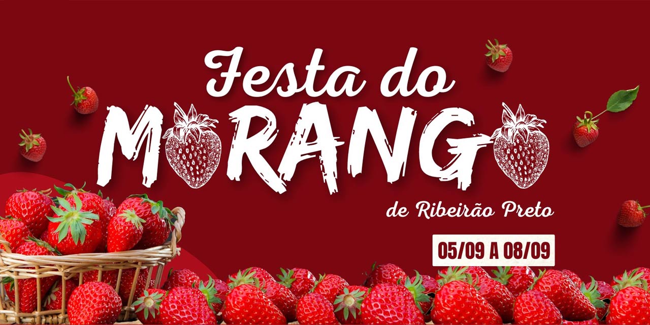 Festa do Morango em Ribeirão Preto desembarca nesta quinta