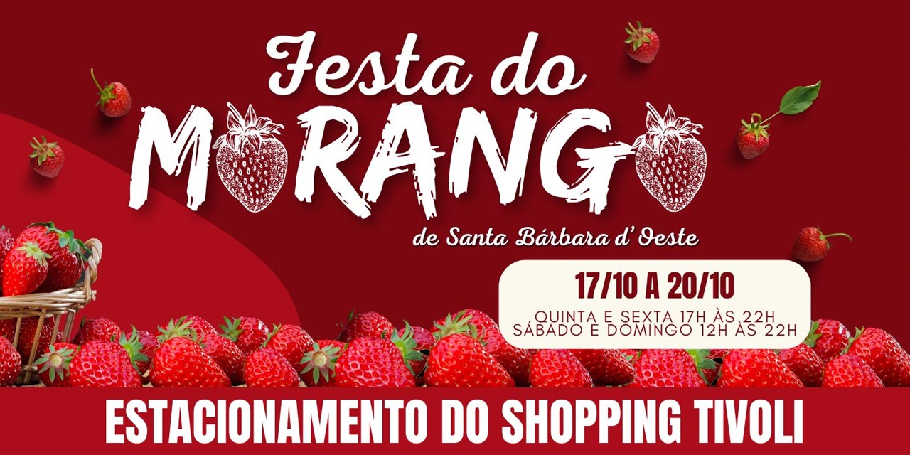 Festa do Morango em Santa Bárbara d’Oeste começa quinta-feira