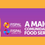Fispal Food Service começa dia 27 de maio em São Paulo