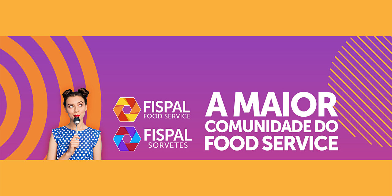 Fispal Food Service começa dia 27 de maio em São Paulo