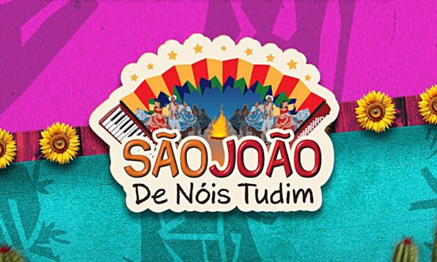 São João de Nóis Tudim estreia dia 31 de maio em São Paulo