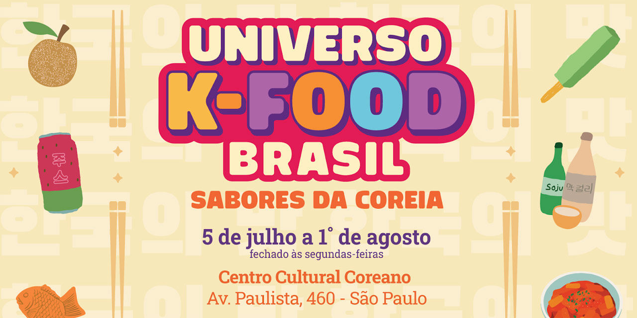 Universo K-Food Brasil agita o Centro Cultural Coreano no Brasil