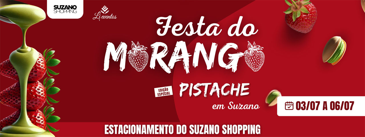 Festa do Morango e Pistache agita Suzano a partir de quinta