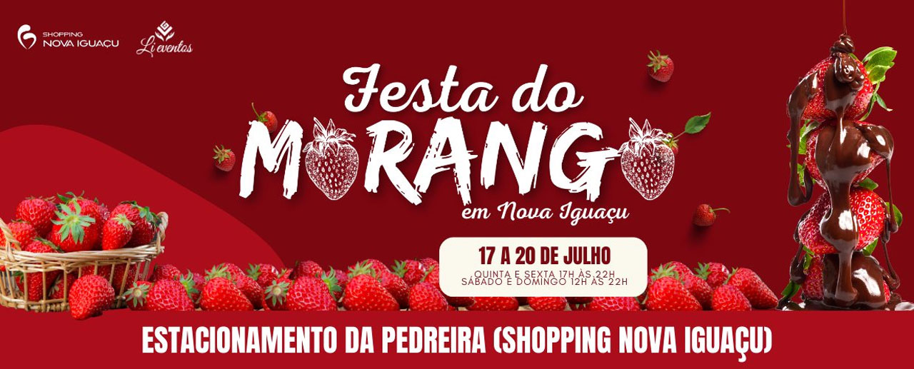 Nova Iguaçu sedia Festa do Morango com entrada franca