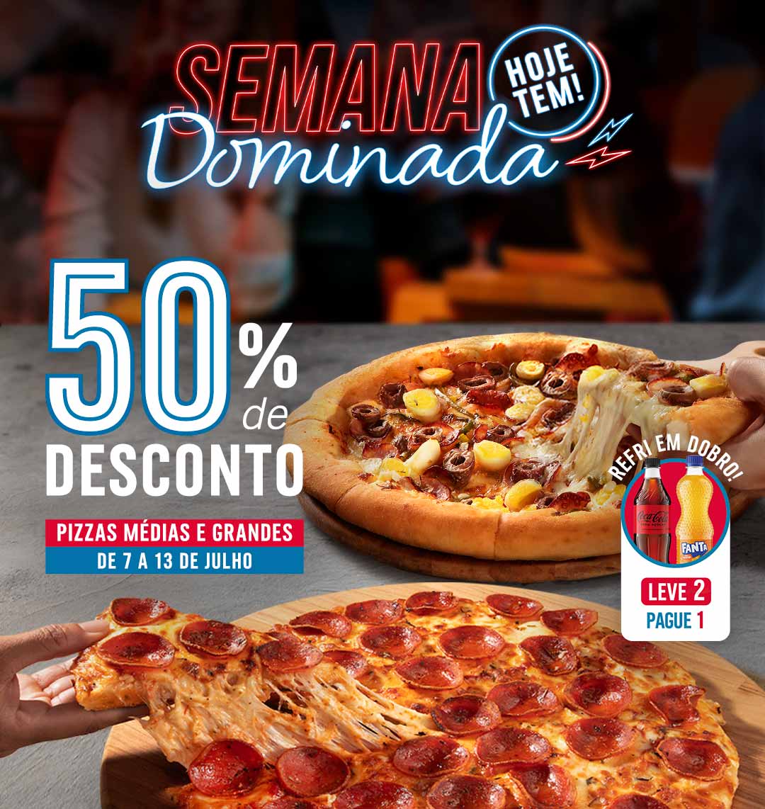 "Semana Dominada" agita a Domino's com 50% de desconto